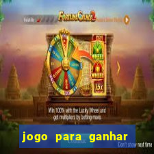 jogo para ganhar dinheiro de verdade no pix sem deposito